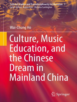 cover image of Culture, Music Education, and the Chinese Dream in Mainland China